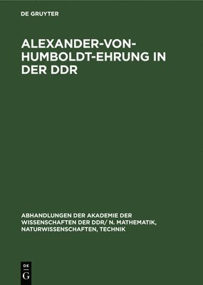 Alexander-Von-Humboldt-Ehrung in Der DDR 1