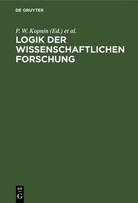 Logik Der Wissenschaftlichen Forschung 1