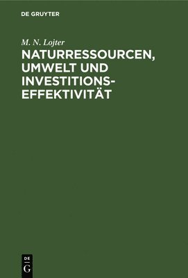 bokomslag Naturressourcen, Umwelt Und Investitionseffektivität