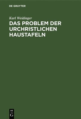 bokomslag Das Problem Der Urchristlichen Haustafeln