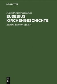 bokomslag Eusebius Kirchengeschichte