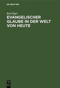bokomslag Evangelischer Glaube in Der Welt Von Heute