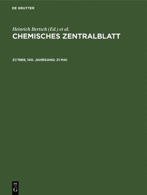 Heinrich Bertsch, Wilhelm Klemm, Maximilian Pflücke - 21 Mai, Inbunden