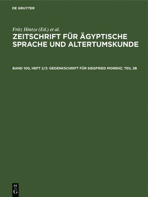 Gedenkschrift Für Siegfried Morenz, Teil 2b