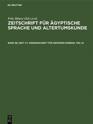 bokomslag Gedenkschrift Fr Siegfried Morenz, Teil 1a