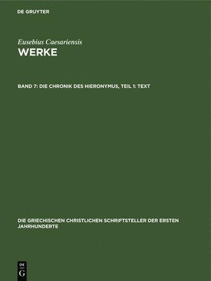 Die Chronik Des Hieronymus, Teil 1: Text 1