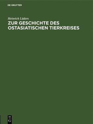 Zur Geschichte Des Ostasiatischen Tierkreises 1