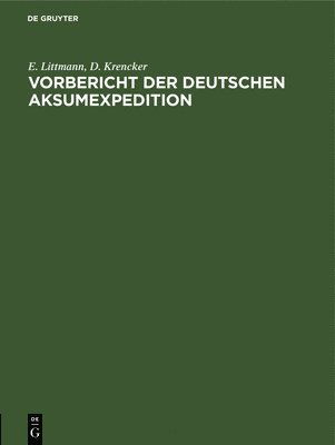 Vorbericht Der Deutschen Aksumexpedition 1