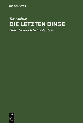 Die Letzten Dinge 1