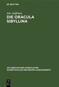 bokomslag Die Oracula Sibyllina