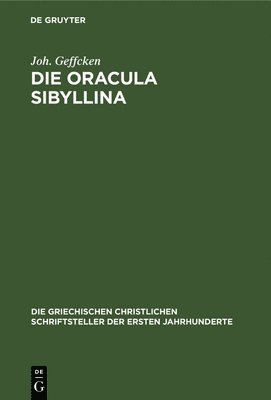 bokomslag Die Oracula Sibyllina