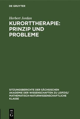 Herbert Jordan - Kurorttherapie: Prinzip Und Probleme, Inbunden