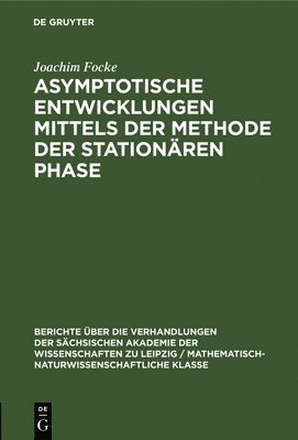 bokomslag Asymptotische Entwicklungen Mittels Der Methode Der Stationären Phase