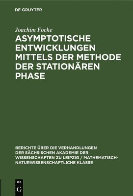 bokomslag Asymptotische Entwicklungen Mittels Der Methode Der Stationren Phase