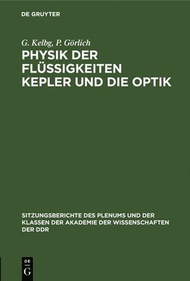 Physik Der Flssigkeiten Kepler Und Die Optik 1