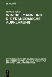 bokomslag Winckelmann Und Die Franzsische Aufklrung