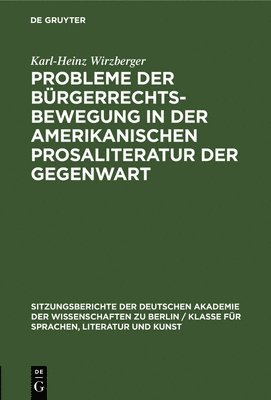 Probleme Der Brgerrechtsbewegung in Der Amerikanischen Prosaliteratur Der Gegenwart 1