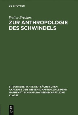 Walter Brednow - Zur Anthropologie Des Schwindels, Inbunden