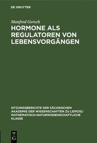 bokomslag Hormone ALS Regulatoren Von Lebensvorgngen