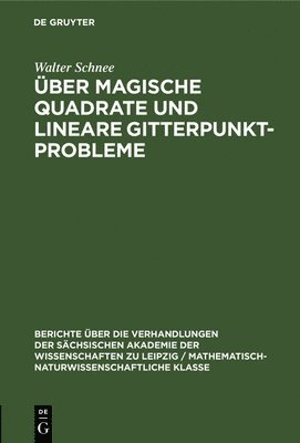 ber Magische Quadrate Und Lineare Gitterpunktprobleme 1