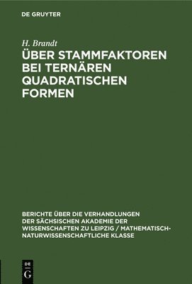 bokomslag ber Stammfaktoren Bei Ternren Quadratischen Formen