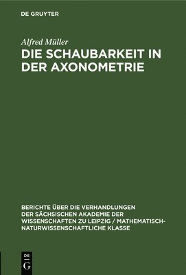 Die Schaubarkeit in Der Axonometrie