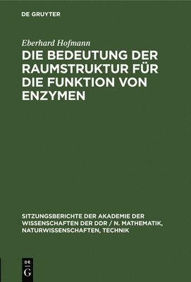 Die Bedeutung Der Raumstruktur Fr Die Funktion Von Enzymen 1