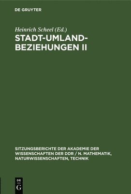 Heinrich Scheel - Stadt-Umland-Beziehungen II, Inbunden