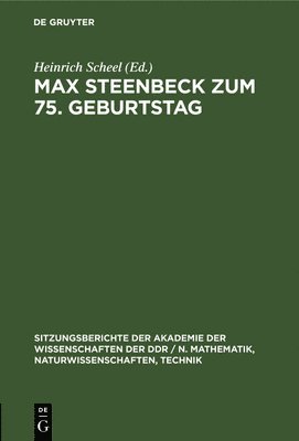 Max Steenbeck Zum 75. Geburtstag 1