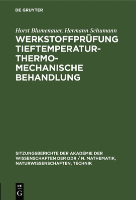 bokomslag Werkstoffprüfung Tieftemperatur - Thermo-Mechanische Behandlung