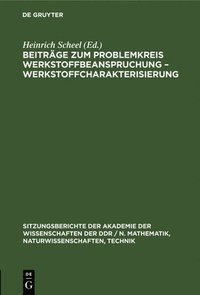 bokomslag Beitrge Zum Problemkreis Werkstoffbeanspruchung - Werkstoffcharakterisierung