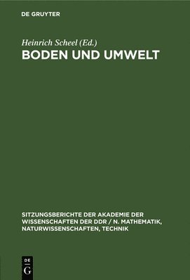 Heinrich Scheel - Boden Und Umwelt, Inbunden