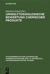 bokomslag Umwelttoxikologische Bewertung Chemischer Produkte