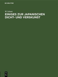 bokomslag Einiges Zur Japanischen Dicht- Und Verskunst
