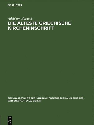 bokomslag Die lteste Griechische Kircheninschrift