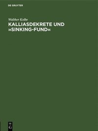 bokomslag Kalliasdekrete Und Sinking-Fund
