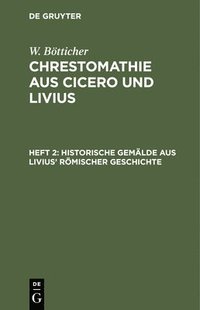bokomslag Historische Gemlde Aus Livius' Rmischer Geschichte