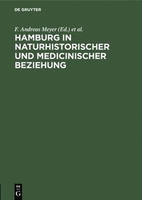 bokomslag Hamburg in Naturhistorischer Und Medicinischer Beziehung