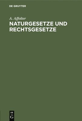 Naturgesetze Und Rechtsgesetze