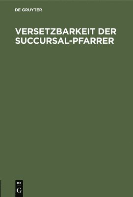 Versetzbarkeit Der Succursal-Pfarrer