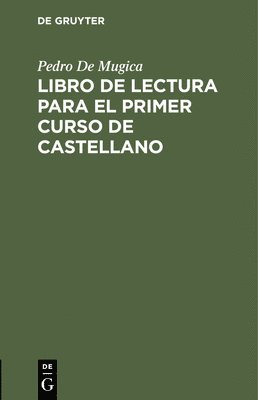 bokomslag Libro de Lectura Para El Primer Curso de Castellano