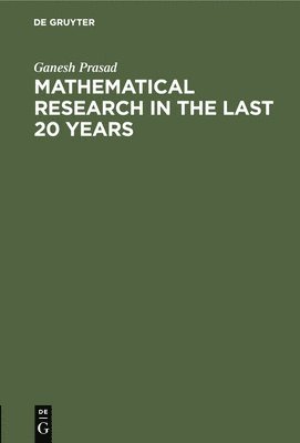 Mathematical Research in the last 20 years 1