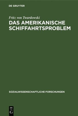 bokomslag Das Amerikanische Schiffahrtsproblem