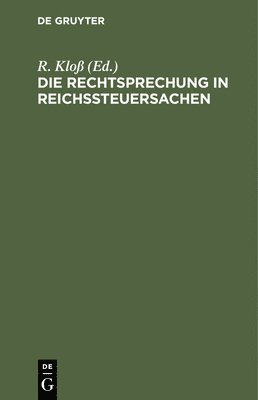 Die Rechtsprechung in Reichssteuersachen 1