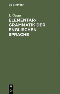 bokomslag Elementargrammatik Der Englischen Sprache