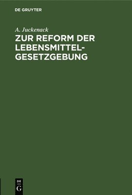 bokomslag Zur Reform Der Lebensmittelgesetzgebung