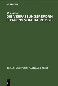 bokomslag Die Verfassungsreform Litauens Vom Jahre 1928