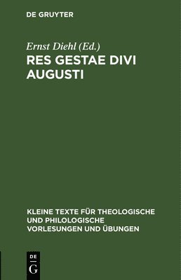 Ernst Diehl - Res Gestae Divi Augusti, Inbunden