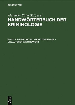 Rudolf Sieverts, Hans J Schneider - Strafzumessung - Unlauterer Wettbewerb, Inbunden