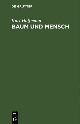 bokomslag Baum Und Mensch